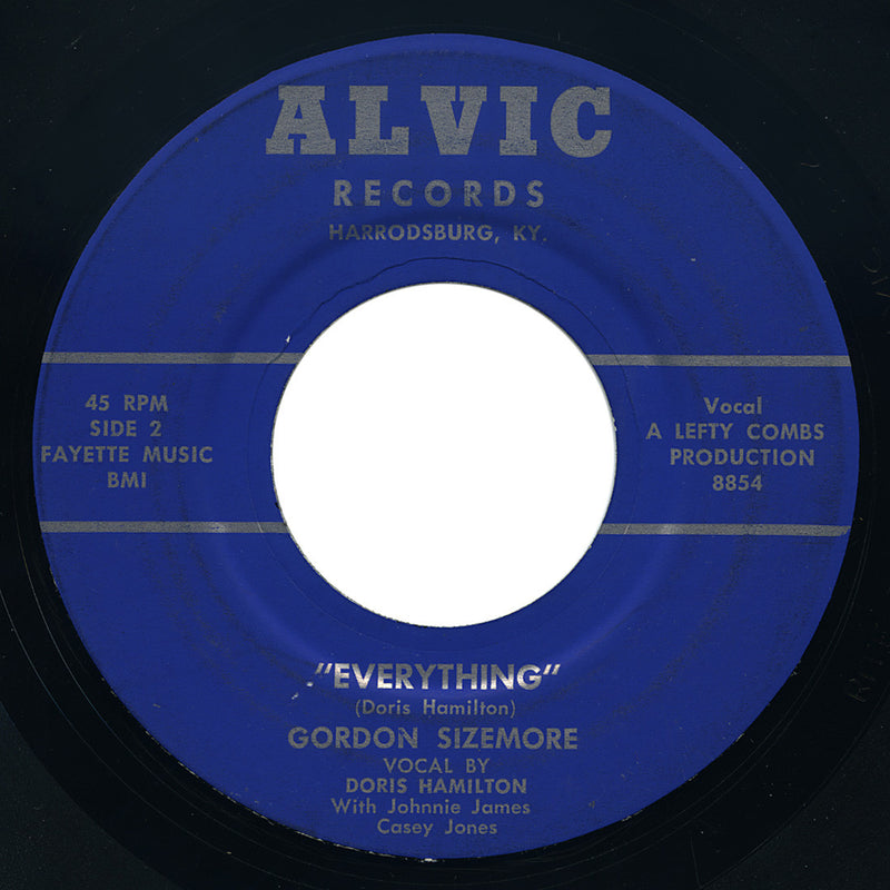 Gordon Sizemore – Waddlin Mama / Everything – Alvic
