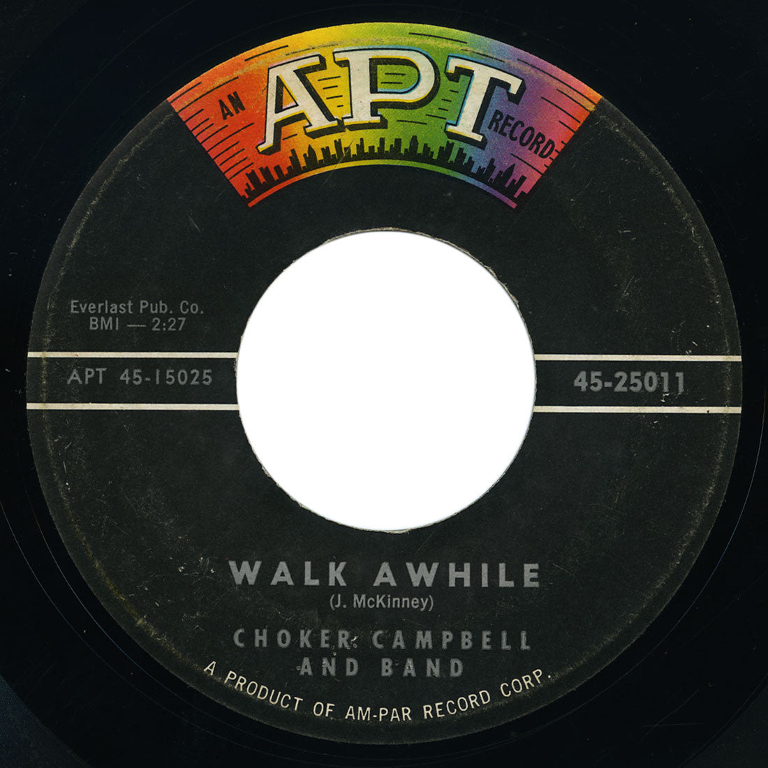 Choker Campbell - Walk Awhile / Walking On My Thin Sole Shoes - Apt