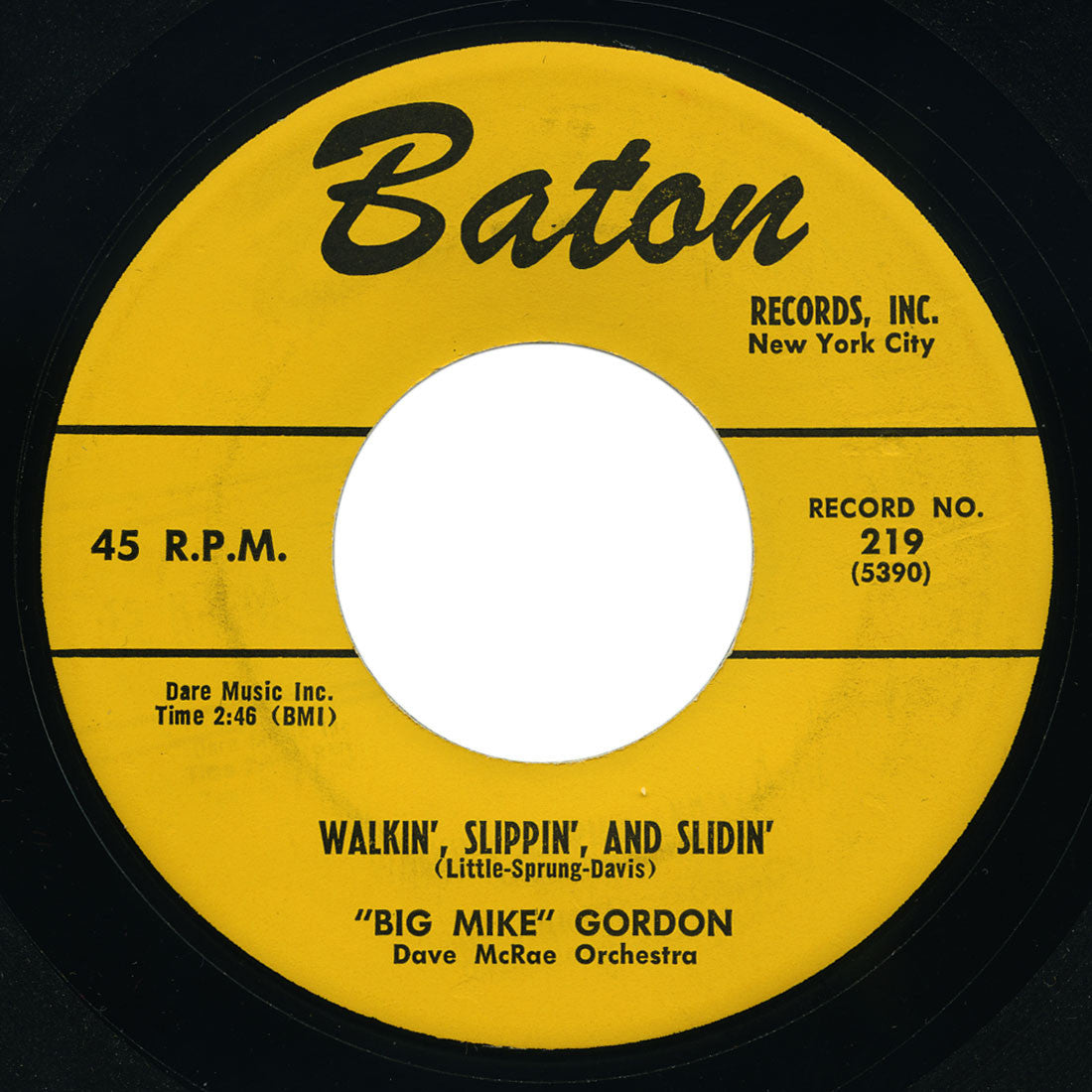 Big Mike Gordon - Walkin’, Slippin’ And Slidin’ / (Ho Ho Ho) You Don’t Want Me No More - Baton
