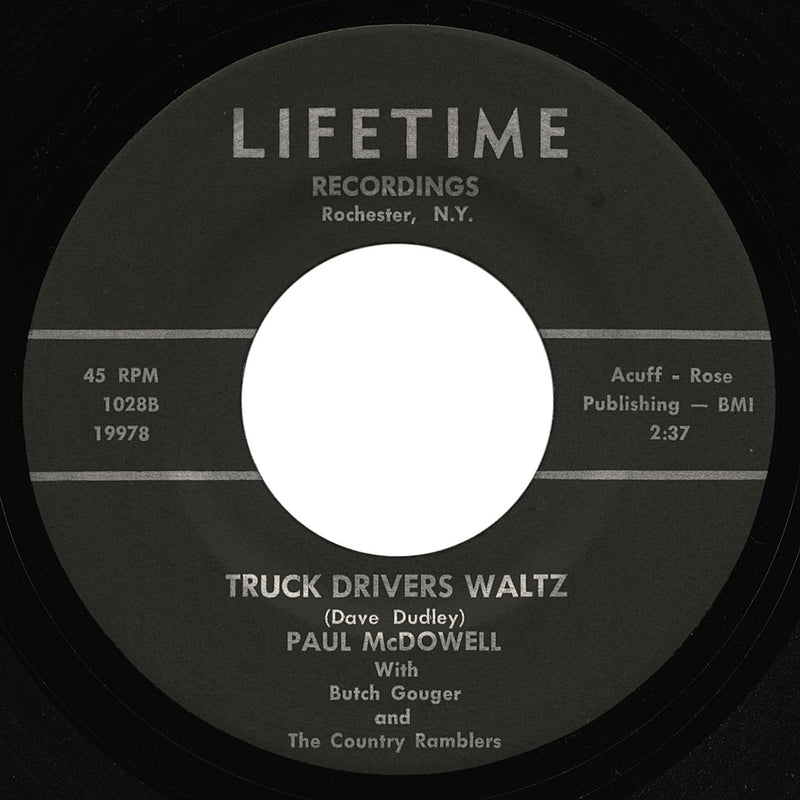Paul McDowell – Truck Drivers Waltz – Lifetime