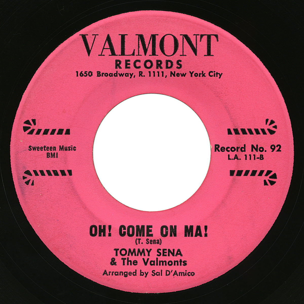 Tommy Sena & The Valmonts – Oh! Come On Ma! – Valmont