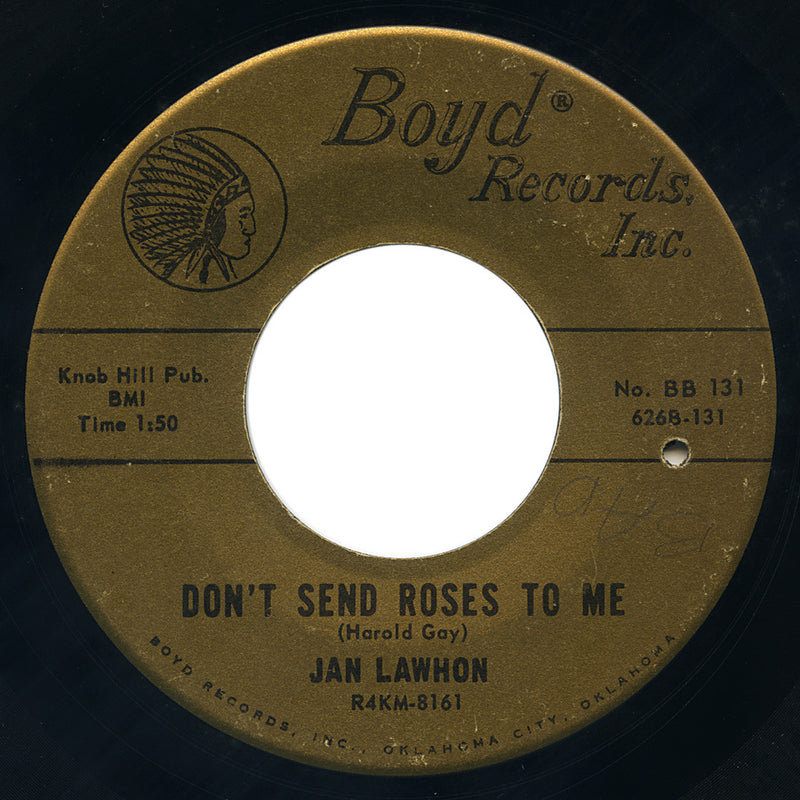 Jan Lawhon – Don’t Send Roses To Me – Boyd