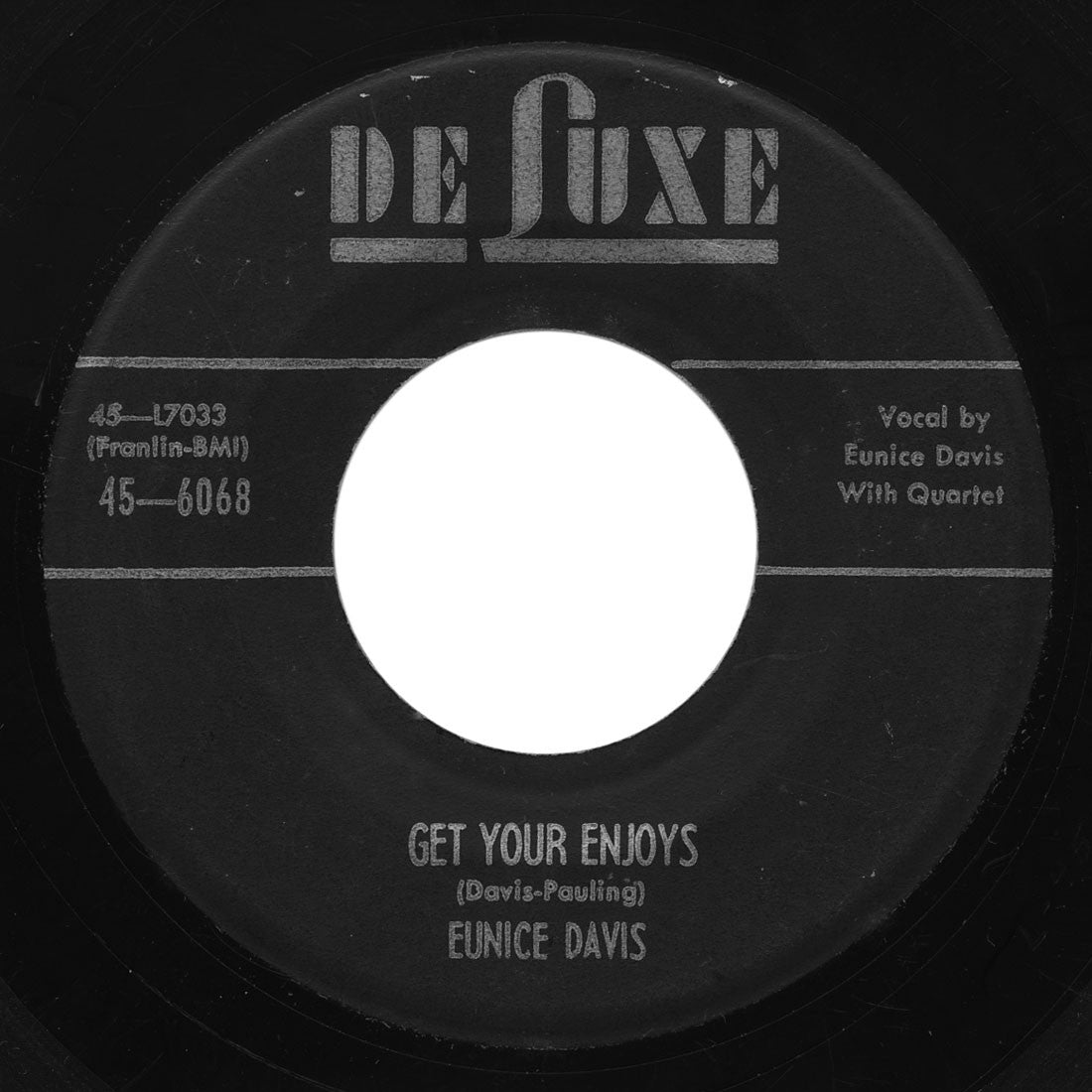 Eunice Davis - Get Your Enjoys / Twenty-Four Hours A Day - DeLuxe