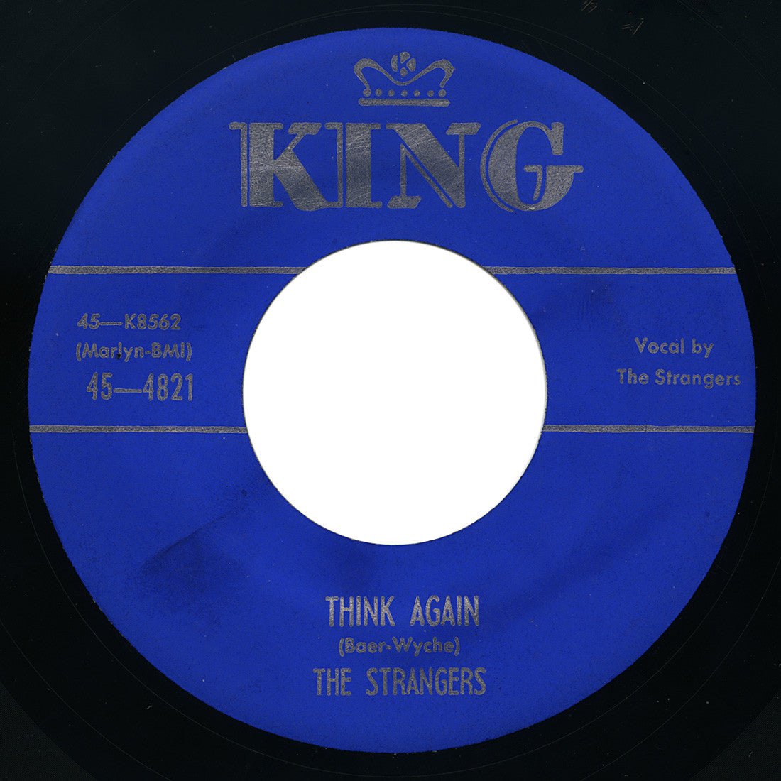 Strangers – Without A Friend / Think Again – King