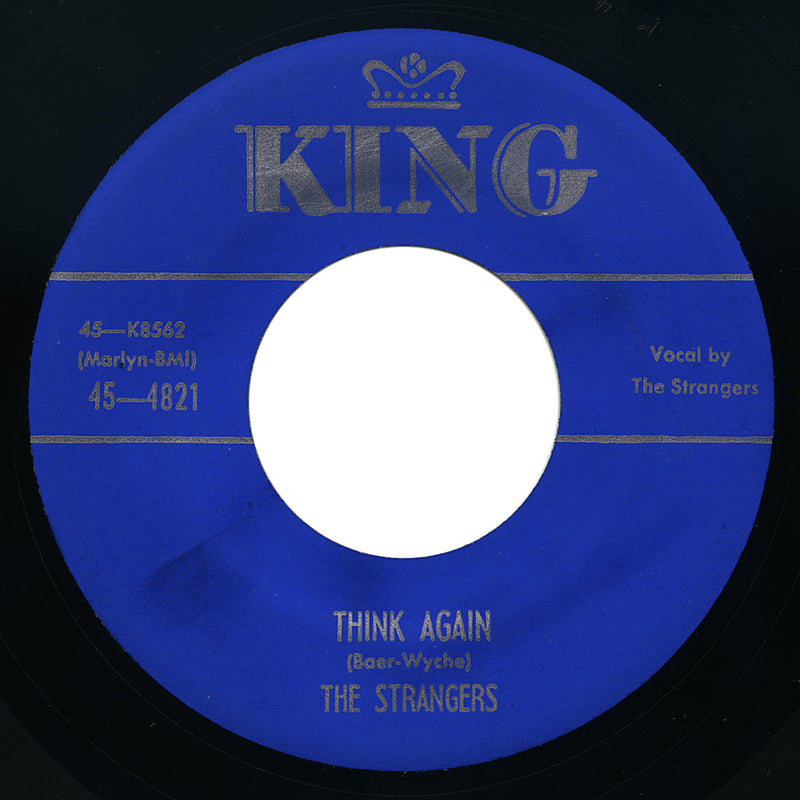 Strangers – Without A Friend / Think Again – King