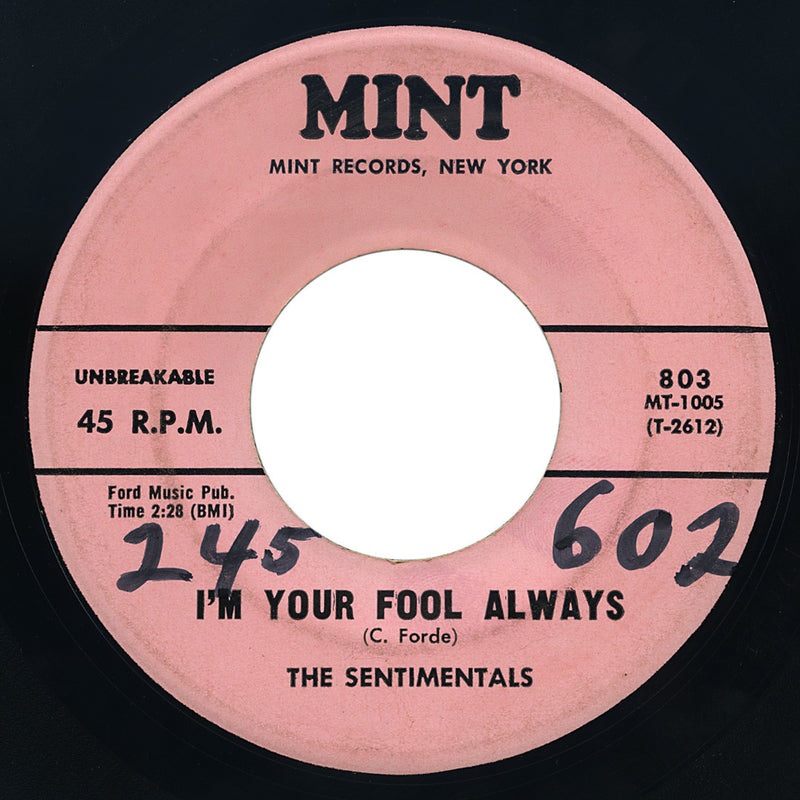 Sentimentals – Rock Me Mama / I’m Your Fool Always – Mint
