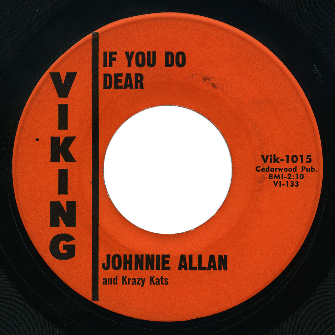 Johnnie Allan and Krazy Kats - South To Louisiana / If You Do Dear - Viking