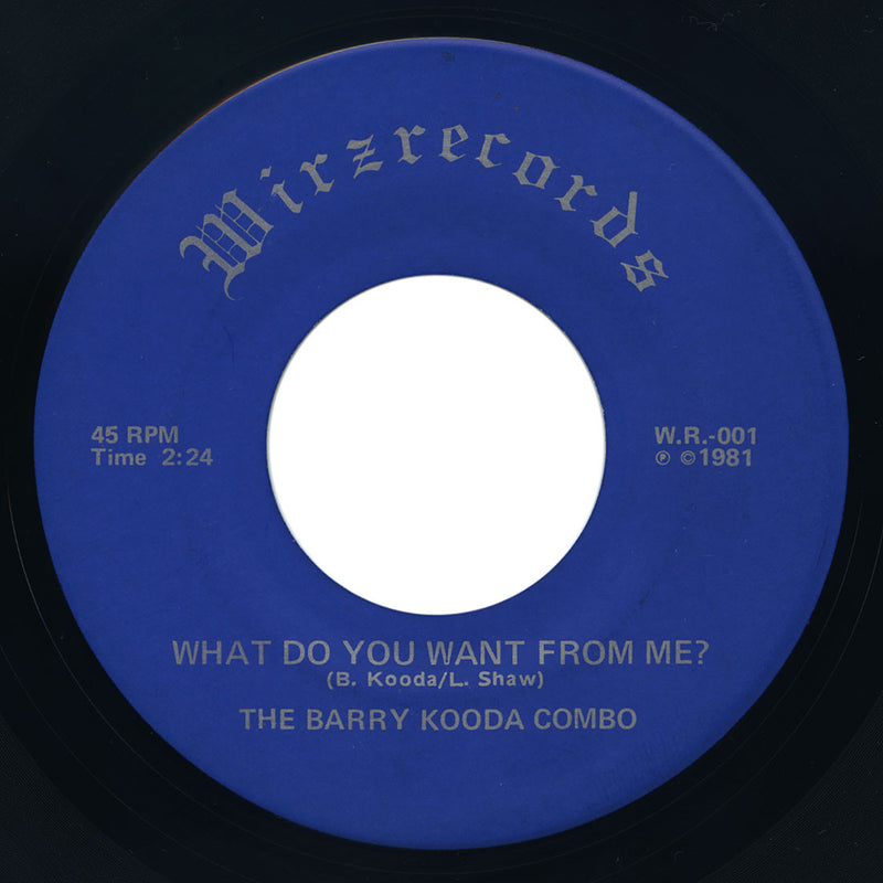 Barry Kooda Combo – Guns & Bullets / What Do You Want From Me? – Wirzrecords