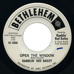 Ramblin’ Red Bailey - Open The Window / Pretty Juke Box - Bethlehem