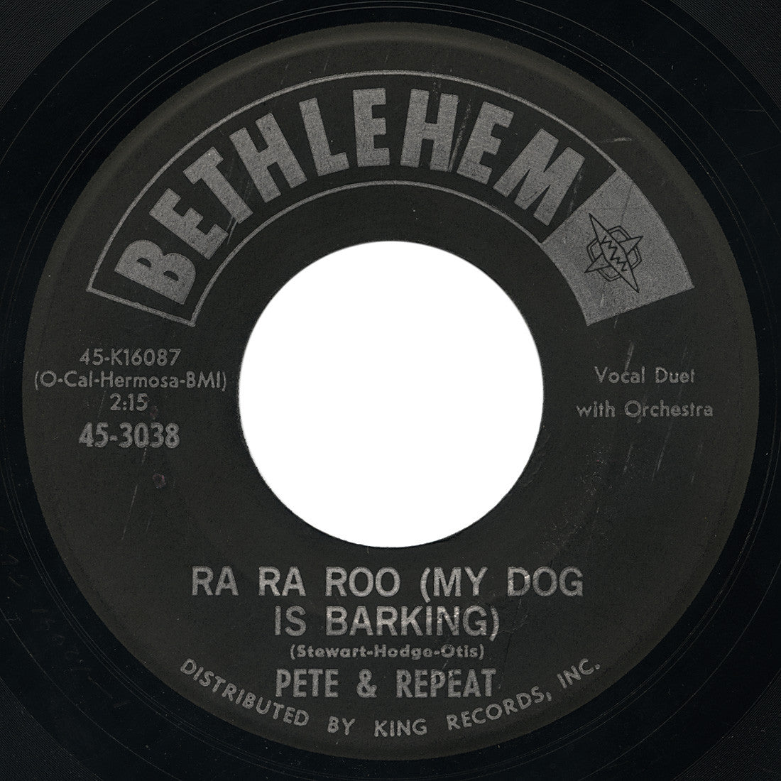 Pete & Repeat – Ra Ra Roo (My Dog Is Barking) – Bethlehem