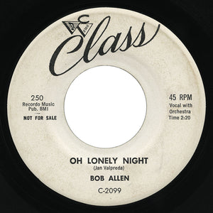 Bob Allen – Oh Lonely Night – Class