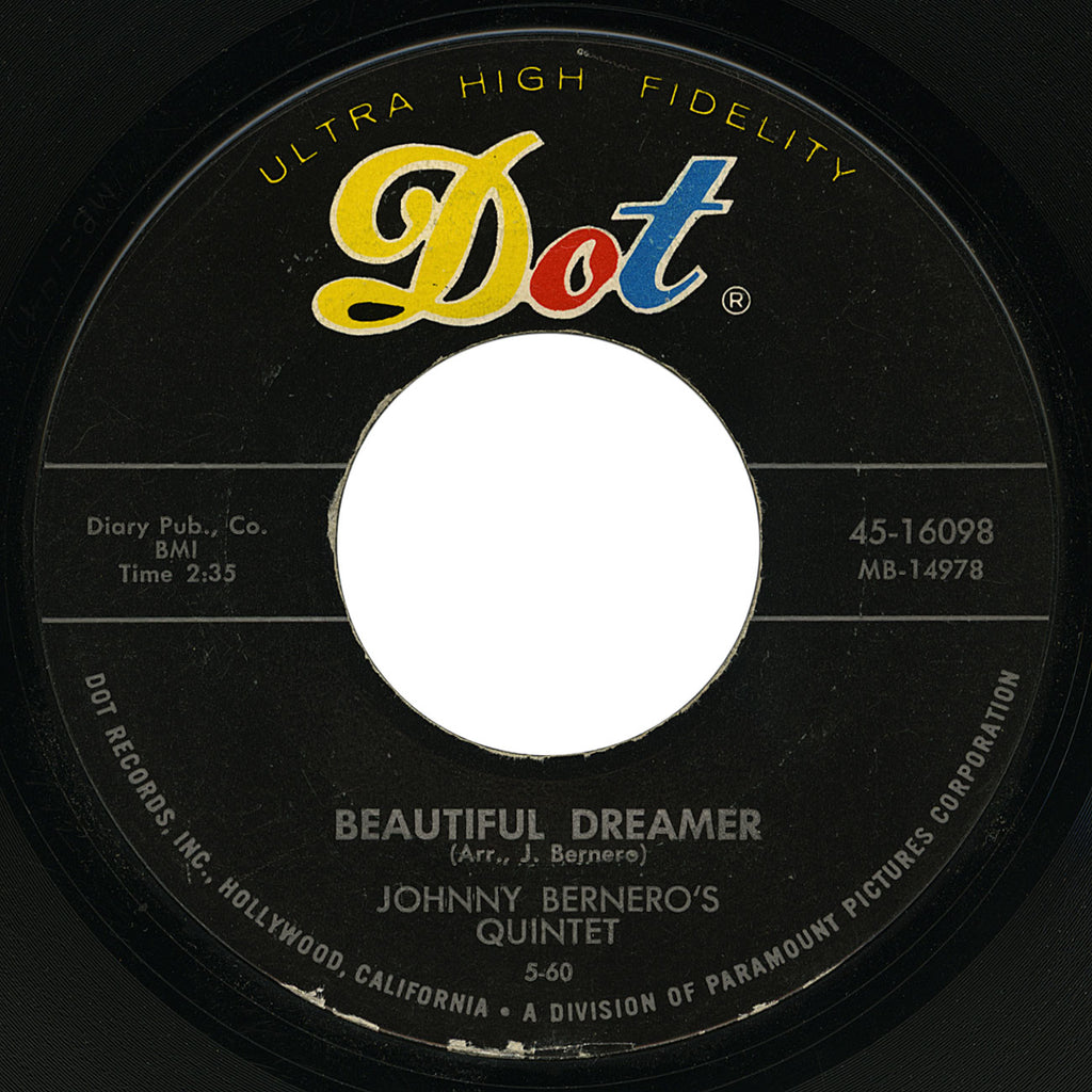 Johnny Bernero’s Quintet – Beautiful Dreamer – Dot