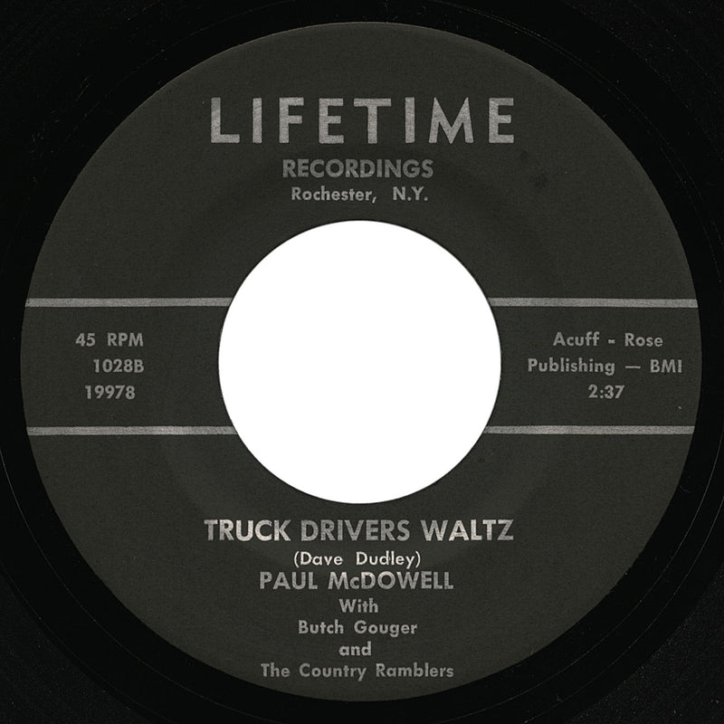 Paul McDowell – Truck Drivers Waltz – Lifetime