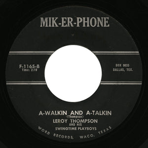 Leroy Thompson – A-Walkin And A-Talkin – Mik-Er-Phone