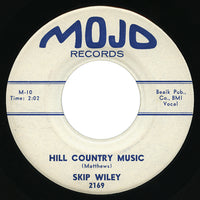 Skip Wiley – Hill Country Music – Mojo