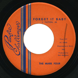 Mark Four – Forget It Baby – Pacific Challenger