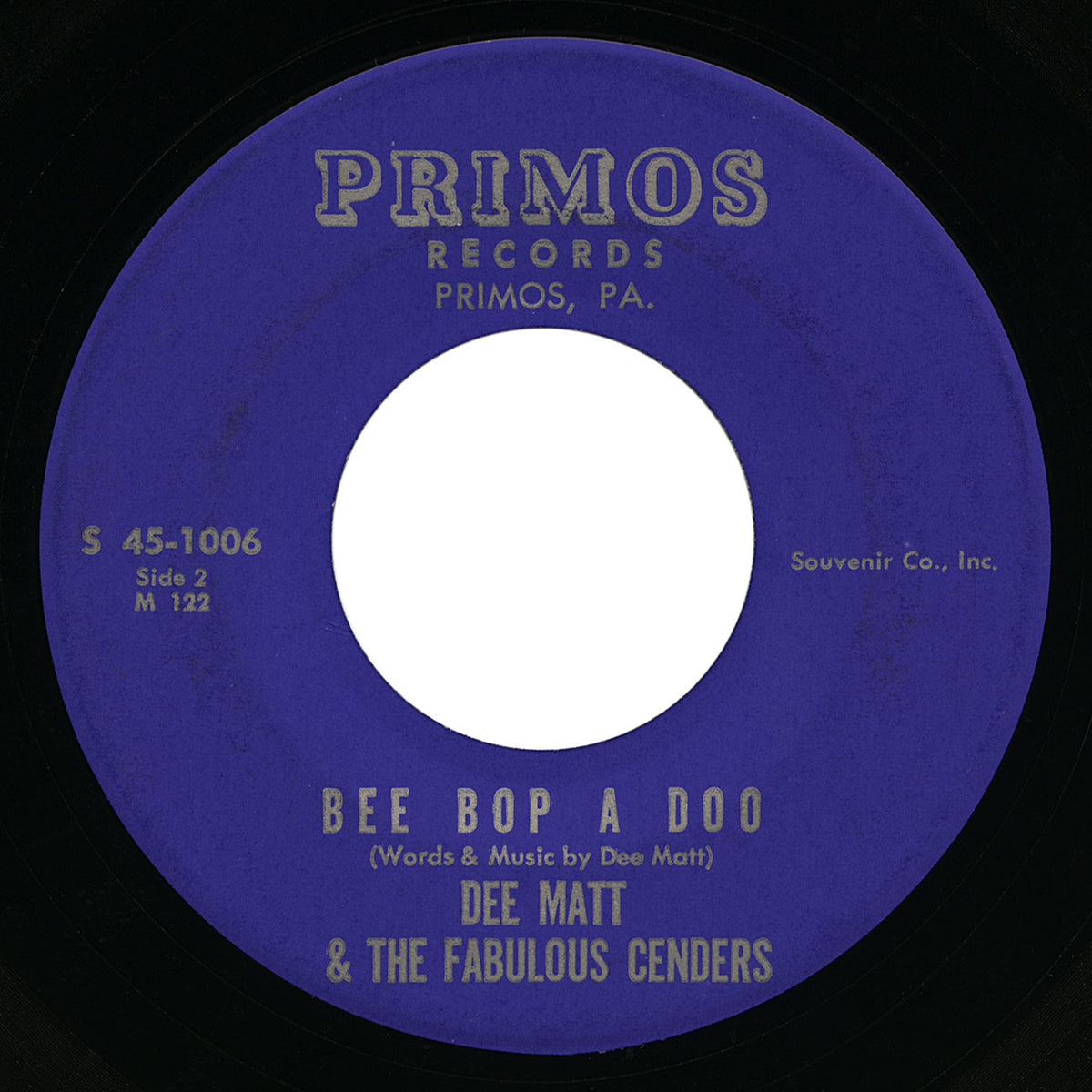 Dee Matt & The Fabulous Cenders – Bee Bop A Doo – Primos