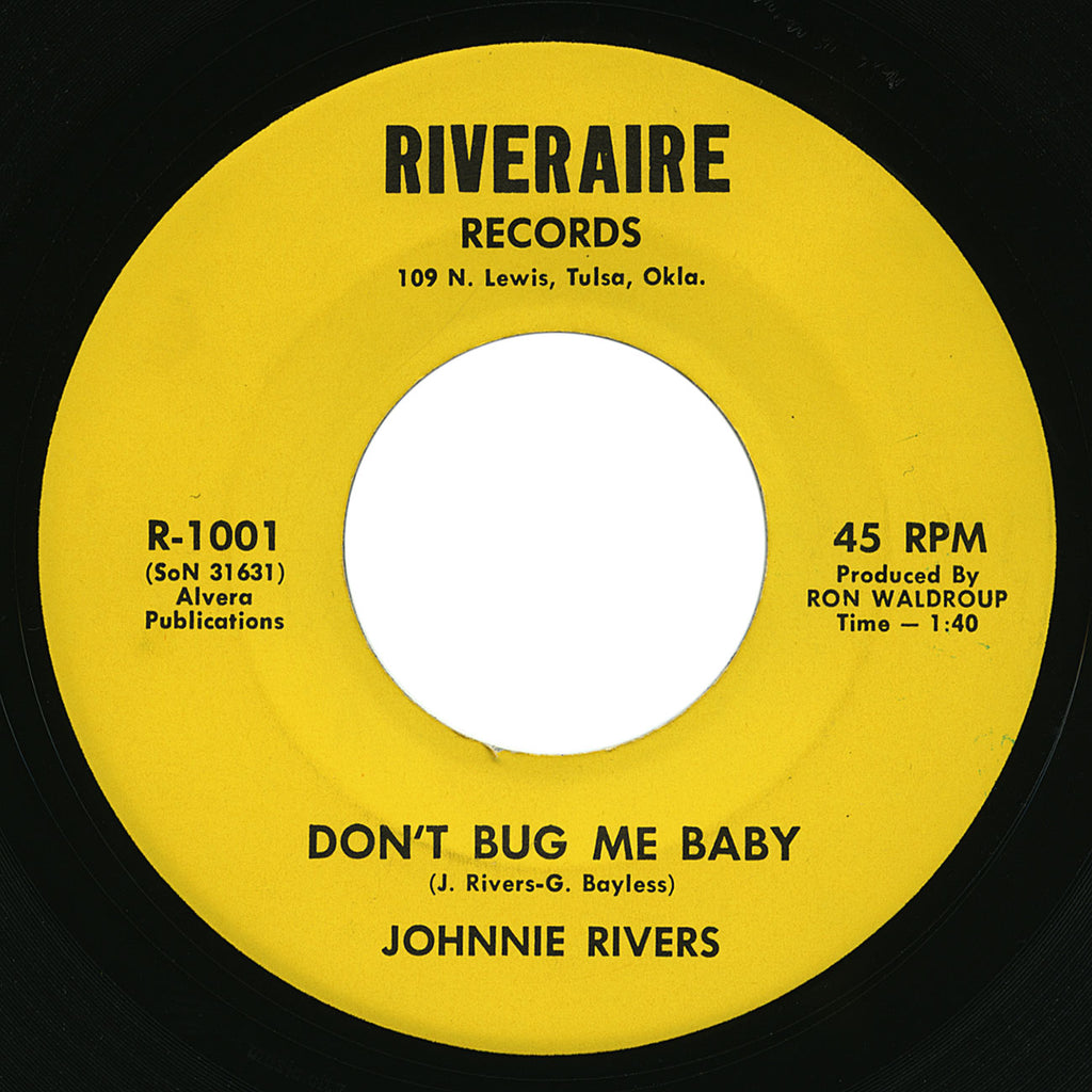 Johnnie Rivers – Don’t Bug Me Baby – Riveraire