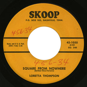 Loretta Thompson – Square From Nowhere – Skoop
