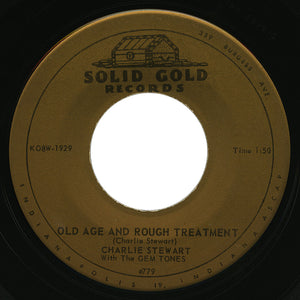 Charlie Stewart – Old Age And Rough Treatment – Solid Gold