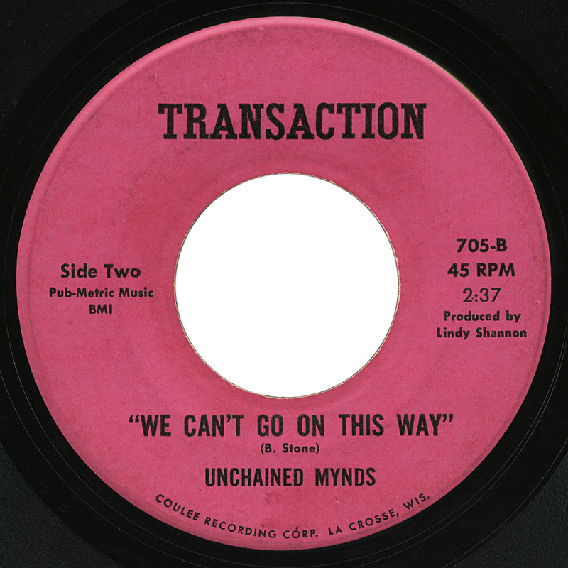 Unchained Mynds – We Can’t Go On This Way – Transaction