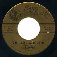 Jan Lawhon – Don’t Send Roses To Me – Boyd