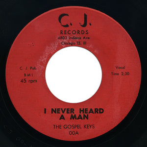 Gospel Keys - I Never Heard A Man / How About You - C.J.