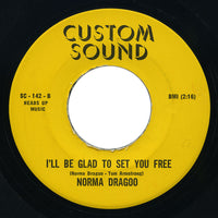 Norma Dragoo - Nightmare / I’ll Be Glad To Set You Free - Custom Sound
