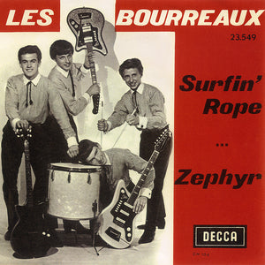 Les Bourreaux – Surfin’ Rope / Zephyr – Decca