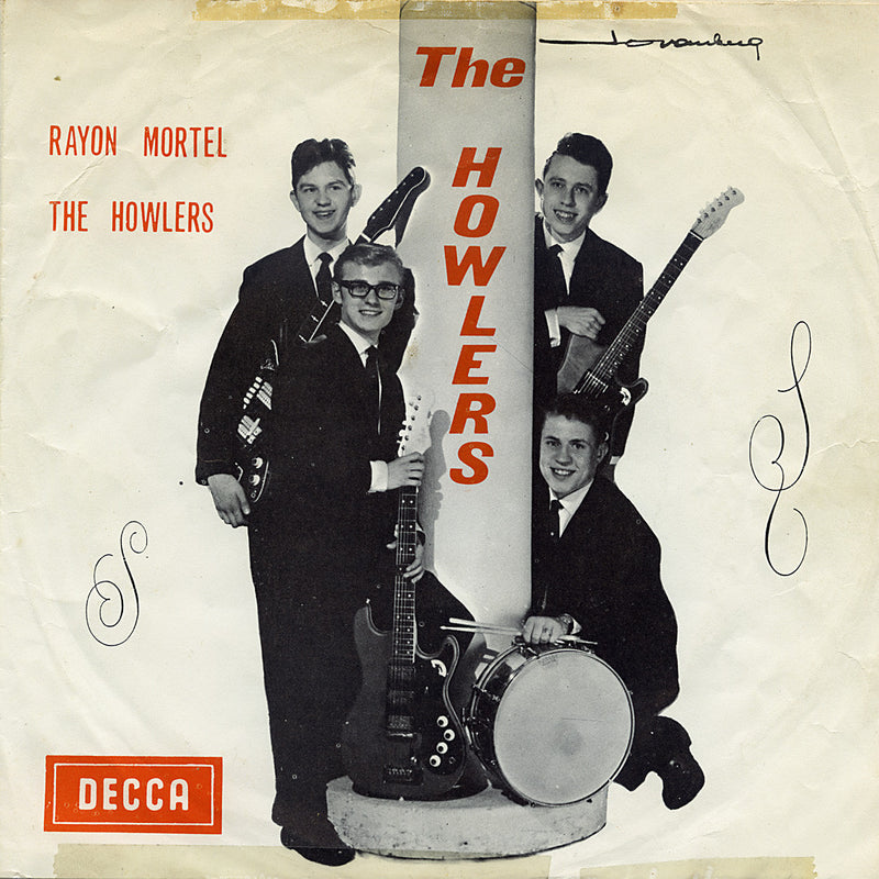 The Howlers – Rayon Mortel / The Howlers – Decca
