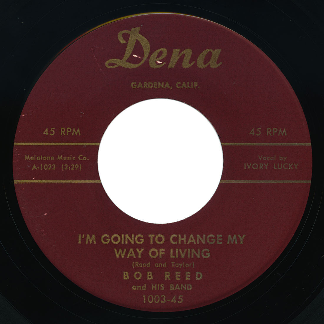 Bob Reed - I’m Leaving You / I’m Going To Change My Way Of Living - Dena