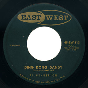 Al Henderson – Ding Dong Dandy – East West