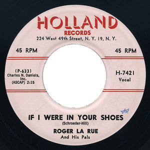 Roger La Rue And His Pals – If I Were In Your Shoes – Holland