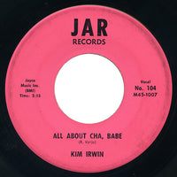 Kim Irwin – All About Cha, Babe – Jar
