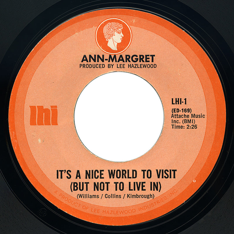 Ann-Margret – It’s A Nice World To Visit (But Not To Live In) – LHI