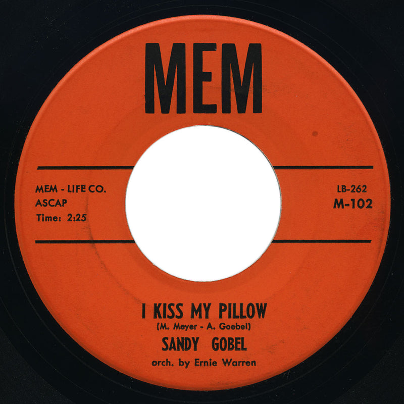 Sandy Gobel - Honey Do / I Kiss My Pillow - Mem