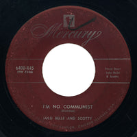 Lulu Belle and Scotty - I’m No Communist / Tied Down - Mercury