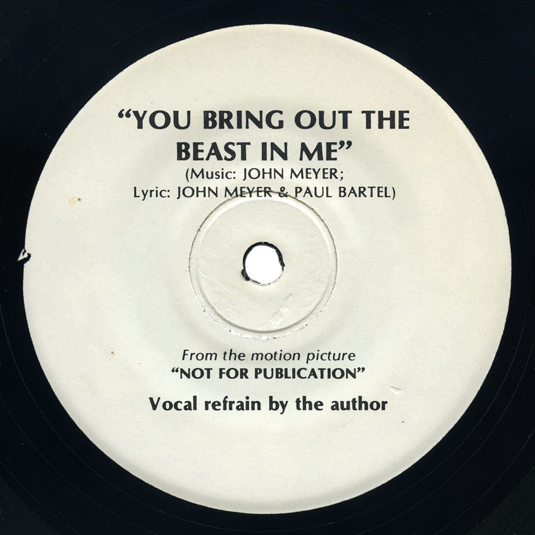 John Meyer & Paul Bartel – Not For Publication / You Bring Out The Beast In Me