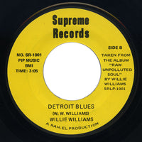 Willie Williams – Wine Headed Woman / Detroit Blues – Supreme