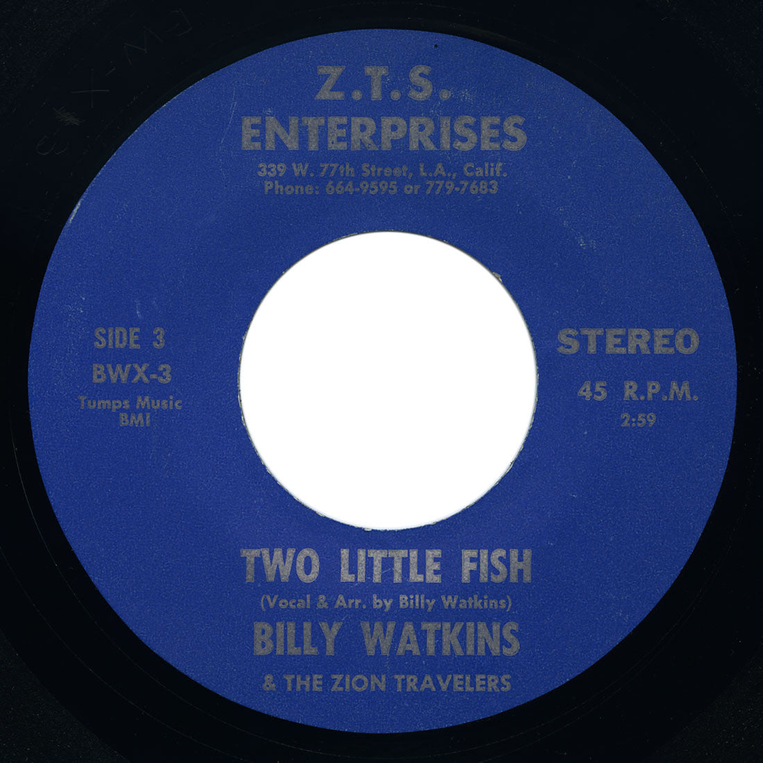 Billy Watkins & The Zion Travelers - Two Little Fish / Even Me - Z.T.S.