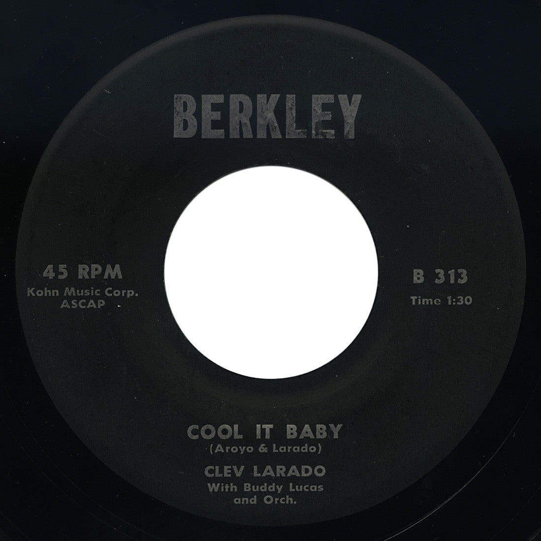 Clev Larado – Cool It Baby – Berkley