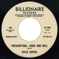 Rulie Garcia – Prescription - Rock And Roll – Billionaire