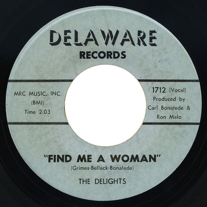Delights – Find Me A Woman – Delaware